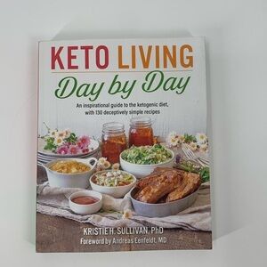 Keto Living Day by Day Cookbook